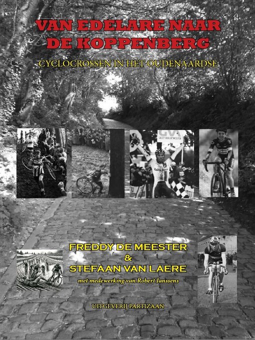 Title details for Van Edelare naar de Koppenberg by Freddy De Meester & Stefaan Van Laere - Available